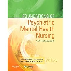 Foundations of Psychiatric Mental Health Nursing: A Clinical Approach