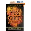 Yes, Chef: A Memoir
