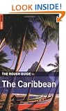 The Rough Guide to the Caribbean: More Than 50 Islands, Including the Bahamas (Rough Guide Travel Guides)