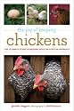 The Joy of Keeping Chickens: The Ultimate Guide to Raising Poultry for Fun or Profit