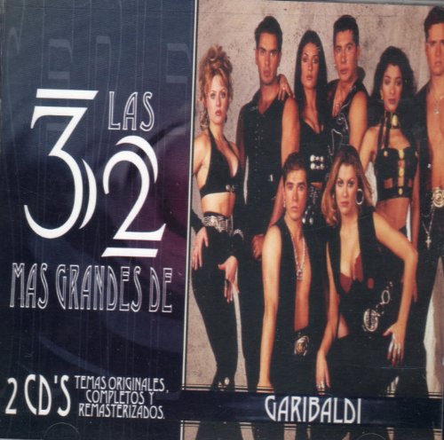 Garibaldi - Las 32 Mã¡s Grandes De Garibaldi - Zortam Music