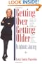 Getting over Getting Older
