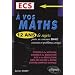 A vos maths ! 12 ans de sujets corrig�s pos�s aux concours EDHEC de 1999 � 2011 - ECS