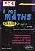 A vos maths ! 12 ans de sujets corrig�s pos�s aux concours EDHEC de 1999 � 2011 - ECS