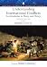 Understanding International Conflicts: An Introduction to Theory and History (7th Edition) Cover