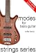 Modes for Bass Guitar (Strings Series Bass Guitar)