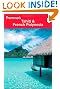 Frommer's Tahiti and French Polynesia (Frommer's Complete Guides)
