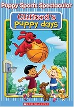 Stream Clifford's Puppy Days: Puppy Sports Spectacular Movie Online.