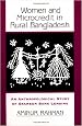 Women And Microcredit In Rural Bangladesh: An Anthropological Study Of Grameen Bank Lending