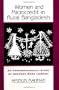 Women And Microcredit In Rural Bangladesh: An Anthropological Study Of Grameen Bank Lending