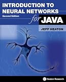 Introduction to Neural Networks for Java, 2nd Edition