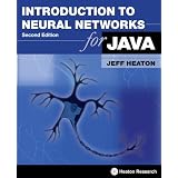 Introduction to Neural Networks for Java, 2nd Edition
