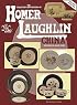 The Collector's Encyclopedia of Homer Laughlin China: Reference and Value Guide