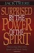 Surprised By Power Of Spirit