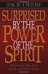 Surprised by the Power of the Spirit