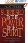 Surprised by the Power of the Spirit