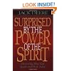 Surprised by the Power of the Spirit