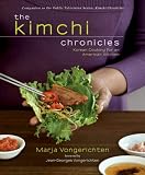 The Kimchi Chronicles: Korean Cooking for an American Kitchen