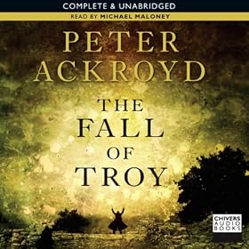 The Fall of Troy (Unabridged)