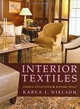 Interior Textiles: Fabrics, Application, and Historic Style