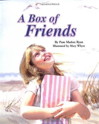 A Box of Friends by Munoz Ryan, Pam (2002) Hardcover