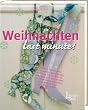 Weihnachten last minute!