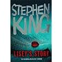 Lisey's Story by Stephen King