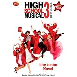 Disney High School Musical 3 Senior Year: The Junior Novel (Junior Novelization)
