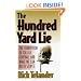 The Hundred Yard Lie: The Corruption of College Football and What We Can Do to Stop It