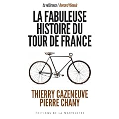 La fabuleuse histoire du tour de France