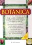 Botanica : The Most Complete Garden Encyclopedia Ever Published