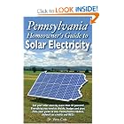 Pennsylvania Homeowner's Guide to Solar Electricity by Dr. Vera Cole and Bill Hennessy