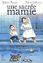 Une sacr�e mamie, Tome 9 :