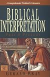 Biblical Interpretation: Past & Present