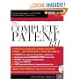 The Complete Patent Kit: A Practical Guide for Getting Your Own Patent...and Protecting it Once You Have it (Legal Survival Guides)
