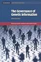 The governance of genetic information : who decides?