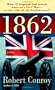 1862: A Novel