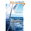 Unterwegs in st�rmischen Zeiten - Neue Kraft f�r jeden Tag
