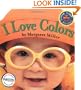 I Love Colors (Look Baby Books)