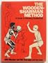The Wooden-Sharman method: A guide to winning basketball