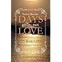 Days Go By, Not Love (Beautiful Journey of Change) by Therese Benedict