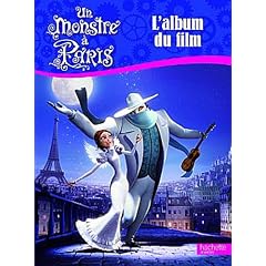 Un monstre � Paris - L'album du film