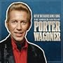 Out Of The Silence Came A Song: The Somber Sound Of Porter Wagoner