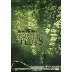 Aus der Mitte entspringt ein Fluss: Spielfilm
