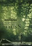 Aus der Mitte entspringt ein Fluss: Spielfilm