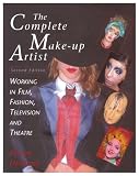 The Complete Make-Up Artist : Working in Film, Television, and Theatre