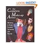 The Complete Make-Up Artist : Working in Film, Television, and Theatre