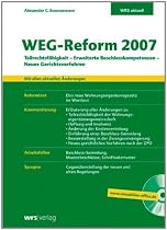 WEG - Reform 2007: Das neue Wohnungseigentumsrecht 2007