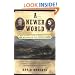 A Newer World : Kit Carson John C Fremont And The Claiming Of The American West