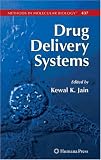 Drug Delivery Systems (Methods in Molecular Biology)